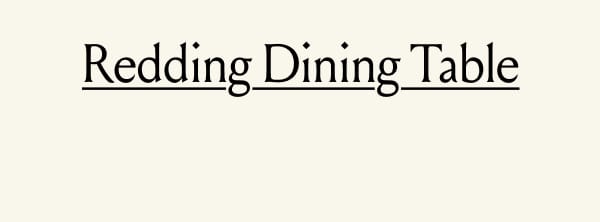 Redding Dining Table