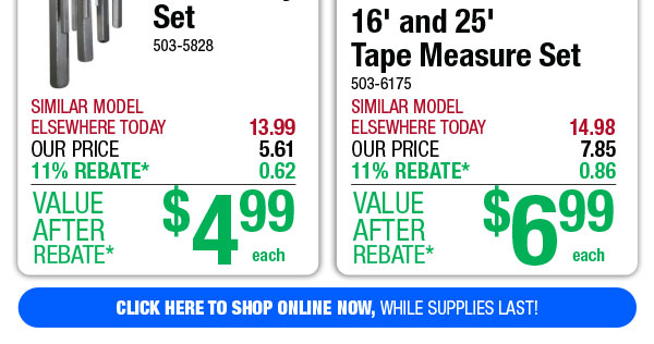 16' and 25' Tape Measure Set - ONLY $6.99 After Rebate*!