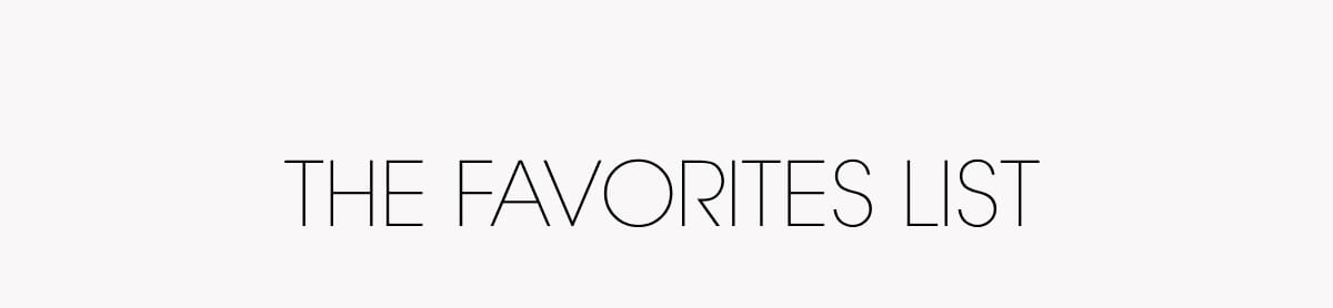 THE FAVORITES LIST
