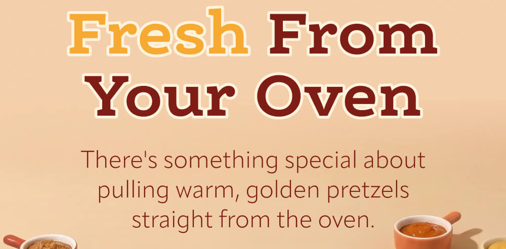 Fresh From Your Oven