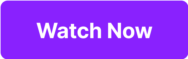 Watch Now
