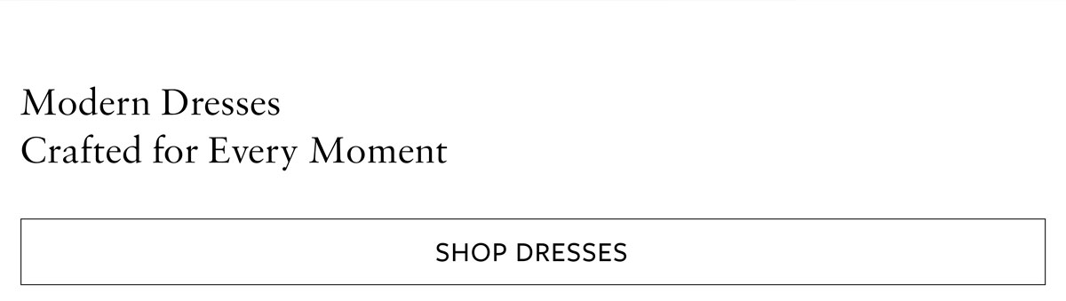 SHOP DRESSES