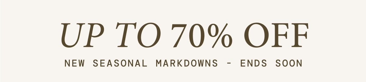 Up to 70% OFF New Seasonal Markdowns Ends Soon