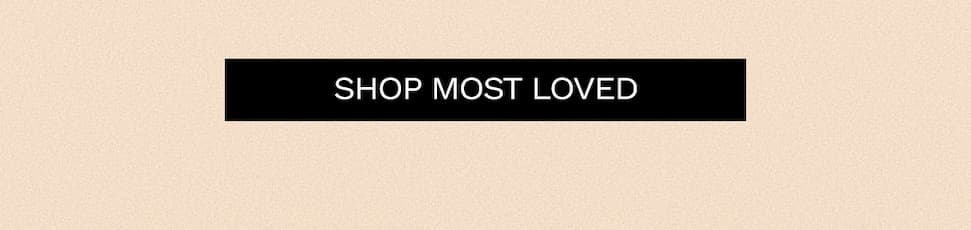 Shop Most Loved