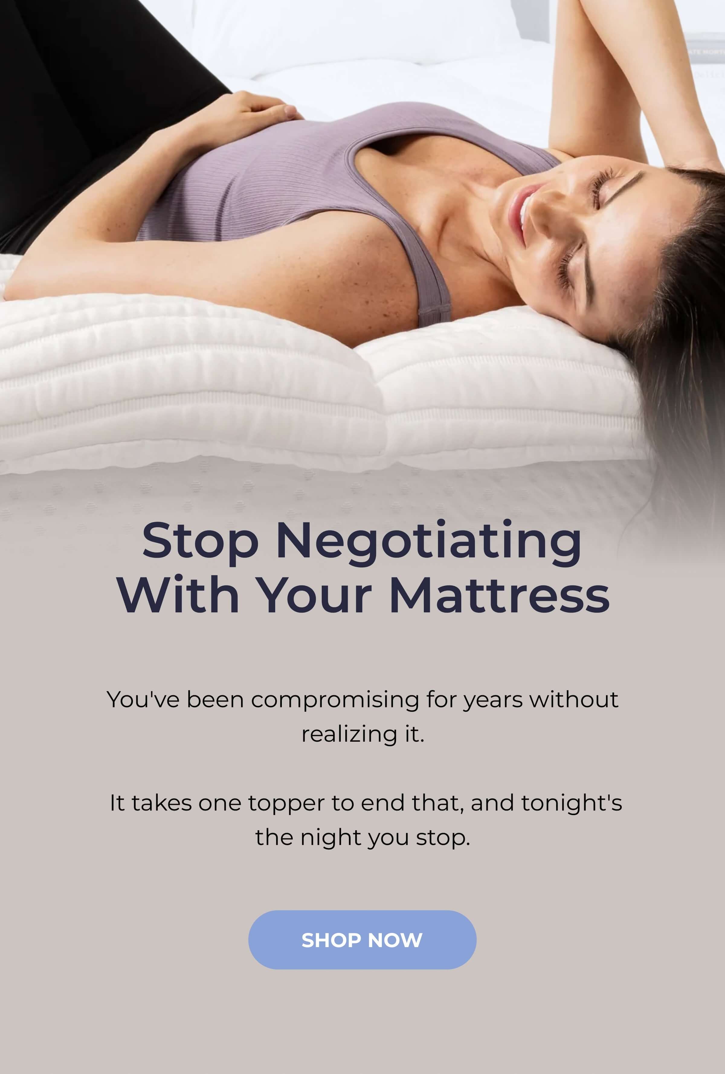Stop Negotiating With Your Mattress
