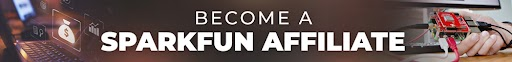 Become a SparkFun Affiliate