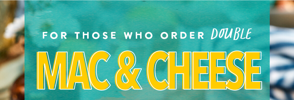 For Those Who Order Double 