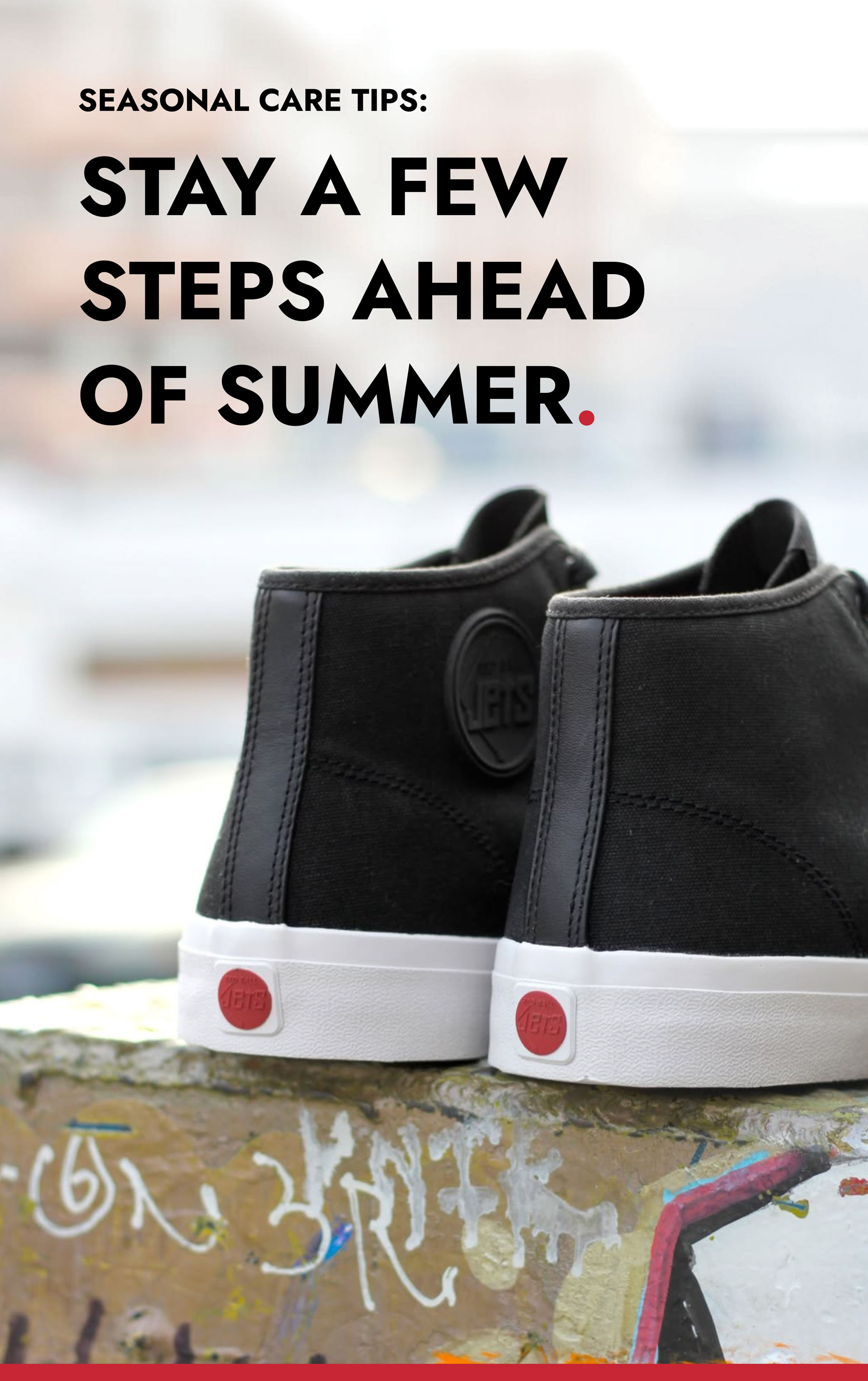 Seasonal care tips: stay a few steps ahead of summer. Black Red Ball Jets sneakers, viewed from behind.
