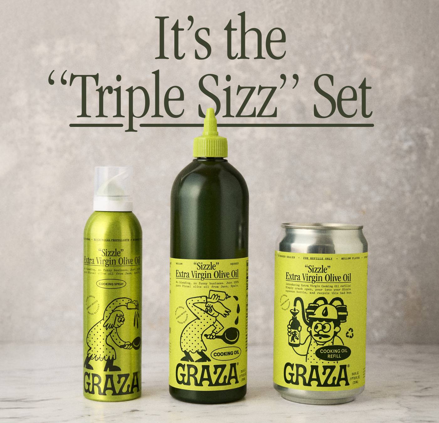 IT’S THE “TRIPLE SIZZ” SET