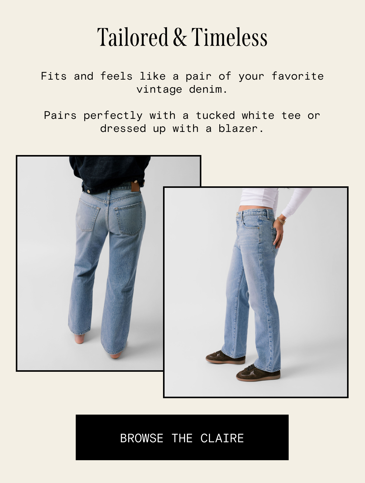 Tailored & Timeless - Browse The Claire