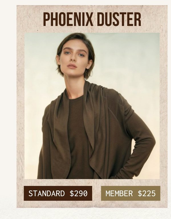 PHOENIX DUSTER | STANDARD $290 - MEMBER $225