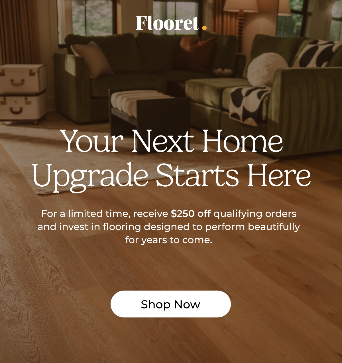 Your Next Home Upgrade Starts Here. Shop Now. 