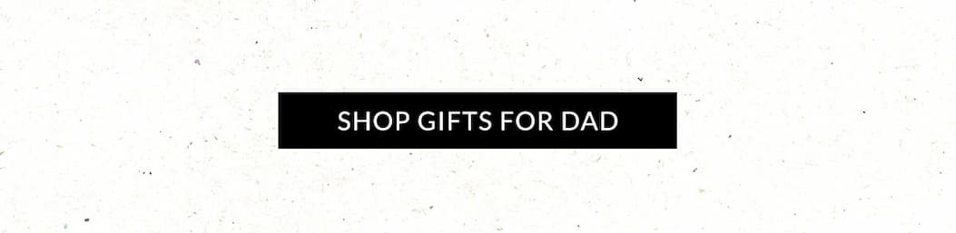 Gifts for Dad