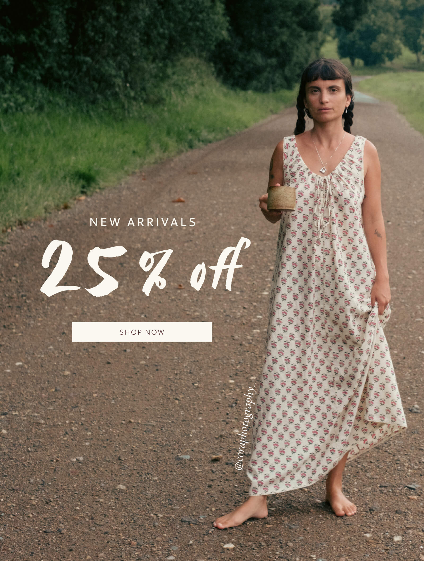 New Arrivals are 25% off