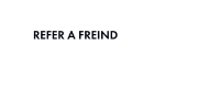 Refer a friend