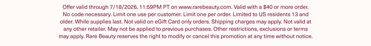 Rare Beauty Sales & Promotions Disclaimer