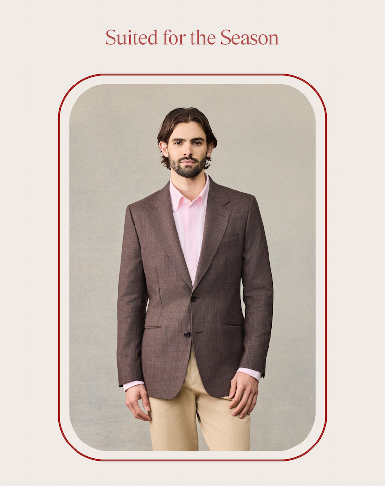 Man wearing brown textured blazer with light pink dress shirt and tan pants. Text reads 'Suited for the Season'