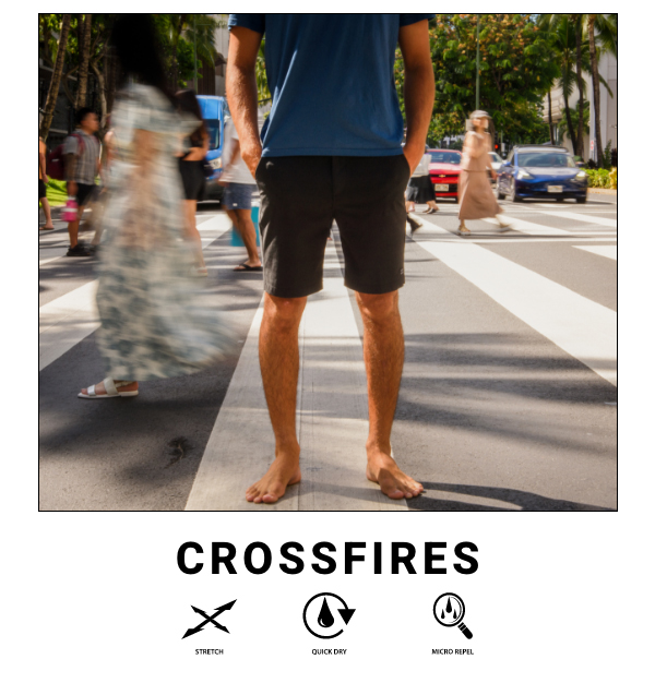 CROSSFIRES - STRECH, QUICK DRY, MICRO REPEL MOISTURE