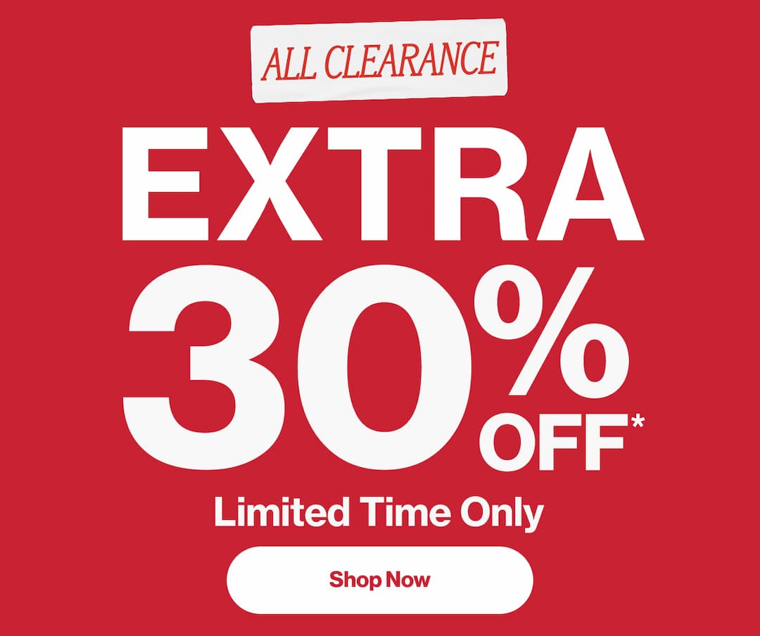 All Clearance Extra 30% OFF*