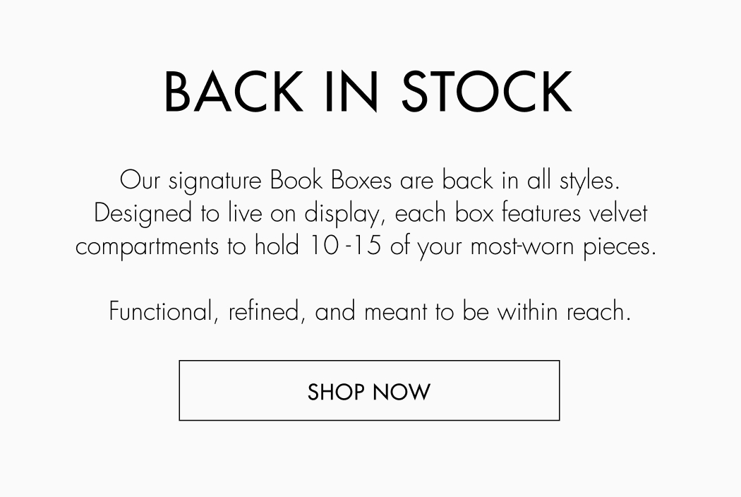 Our signature Book Boxes are back in all styles.