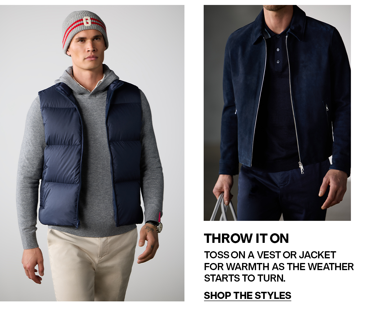 THROW IT ON - SHOP THE STYLES