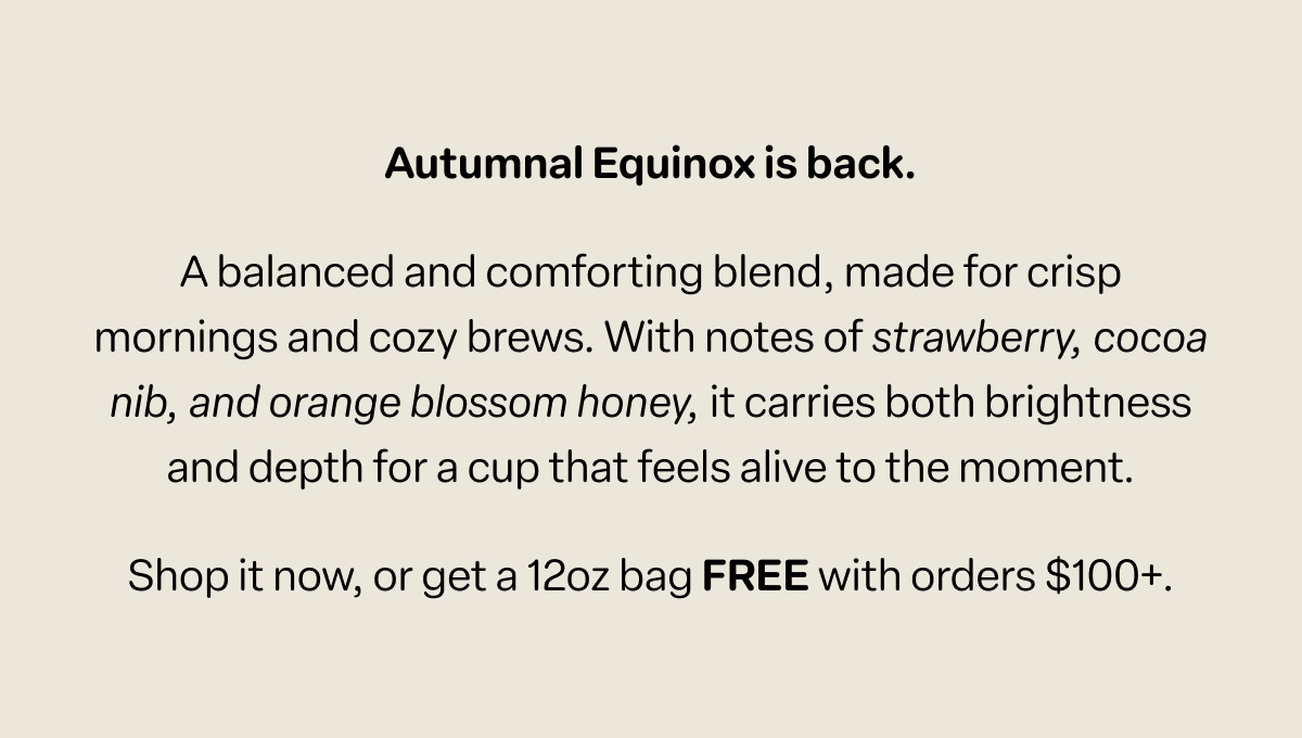 Autumnal Equinox is back in stock.