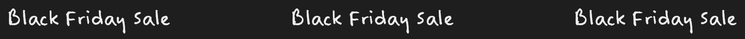 Black Friday Sale