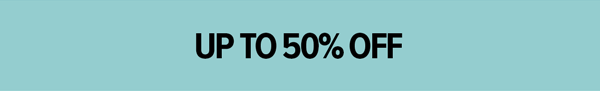 Up to 50% Off