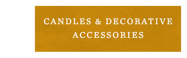 Candles & Decorative Accessories
