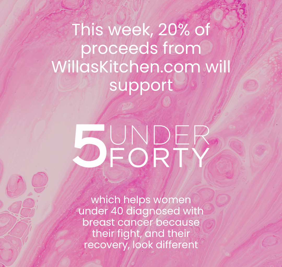This week, 20% of proceeds from WillasKitchen.com will support 5Under40