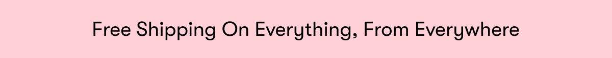 Text reads "free On Everything, From E".