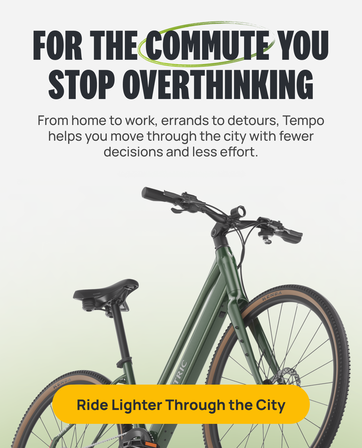 For the Commute You Stop Overthinking｜ Ride Lighter Through the City