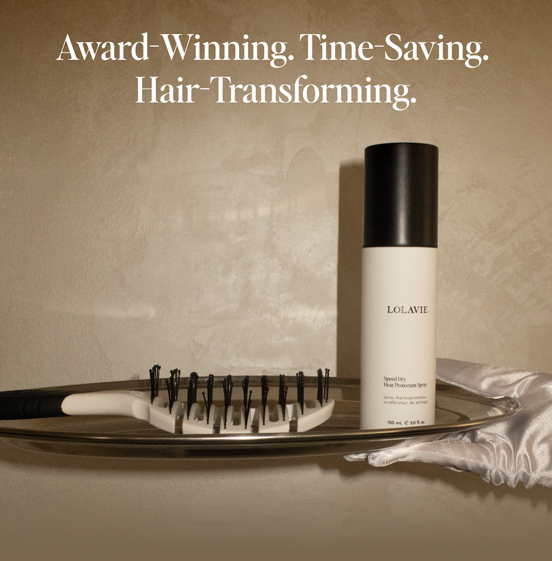 Award-Winning. Time-Saving. Hair-Transforming.