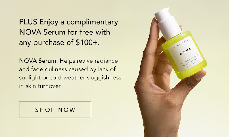 Shop and get Free NOVA serum with purchase $100+