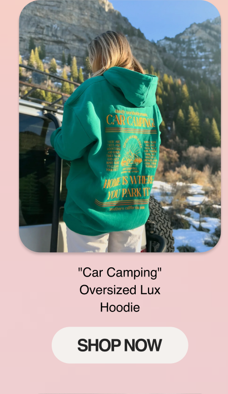 "Car Camping" Oversized Lux Hoodie