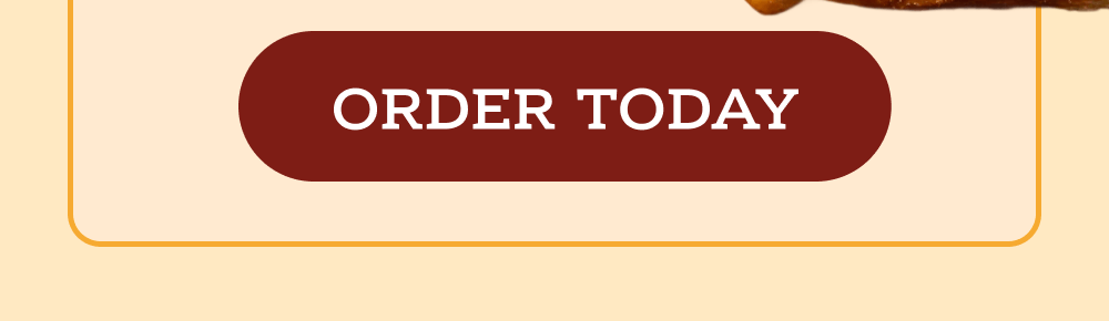 Order today