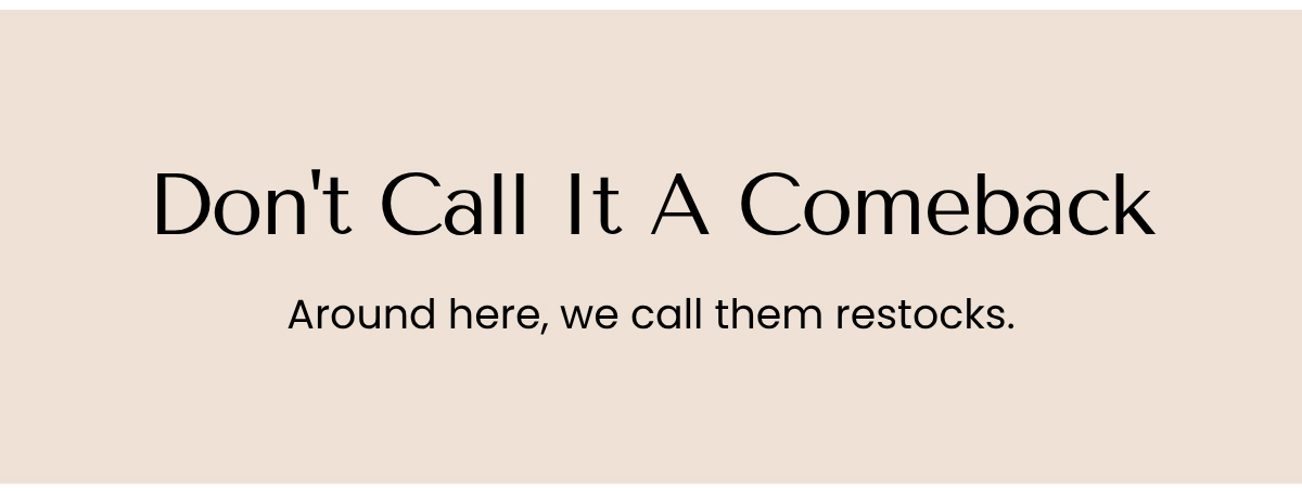 Don't Call It A Comeback
