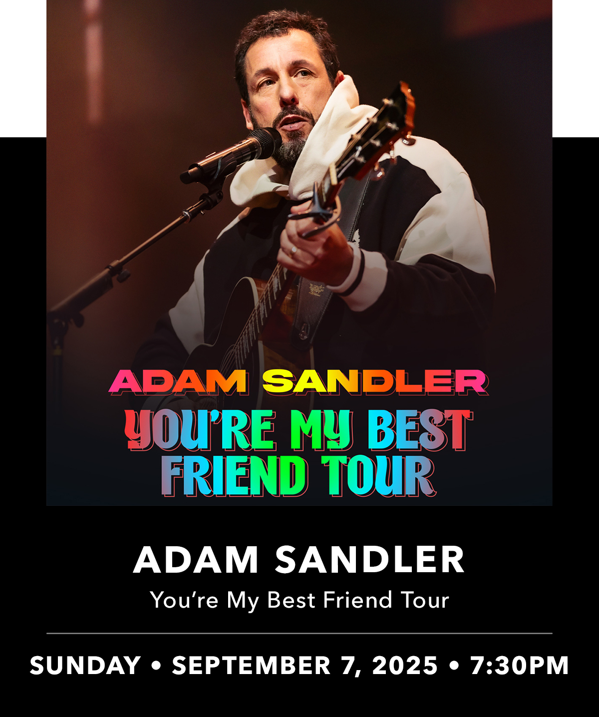 Adam Sandler: You’re My Best Friend Tour