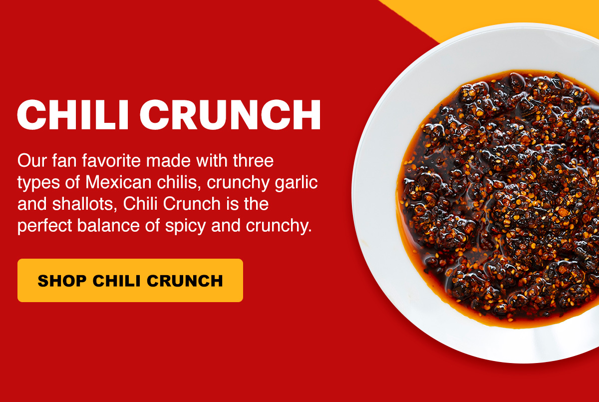 Chili Crunch - SHOP CHILI CRUNCH