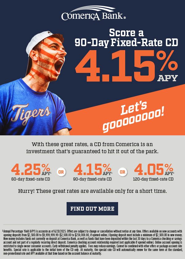 Score a 90-Day Fixed-Rate CD. 4.15% APY. Find Out More. Annual Percentage Yield (APY) is accurate as of 6/28/2025. Offers are subject to change or cancellation without notice at any time. Click for full details.