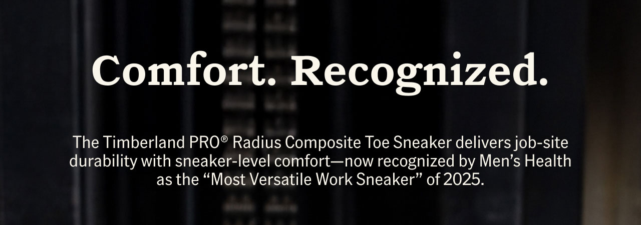 Comfort. Recognized. The Timberland PRO® Radius Composite Toe Sneaker delivers job-site durability with sneaker-level comfort-now recognized by Men's Health as the "Most Versatile Work Sneaker" of 2025.
