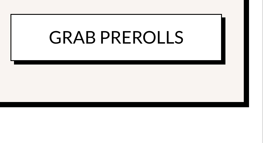 Grab Prerolls