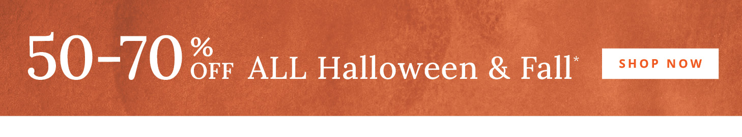 50-70% Off Halloween & Fall