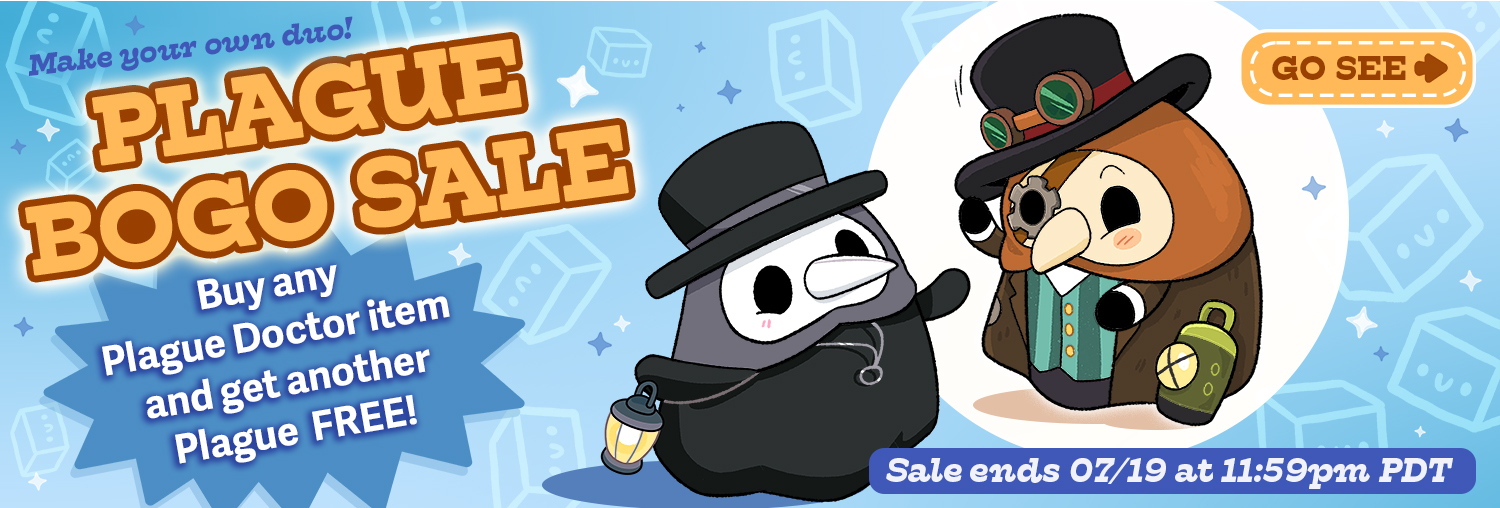 Buy any Plague Doctor item and get another Plague free!