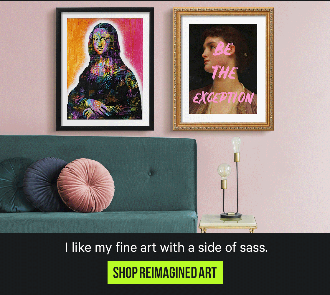 I like my fine art with a side of sass - Shop Reimagined Art