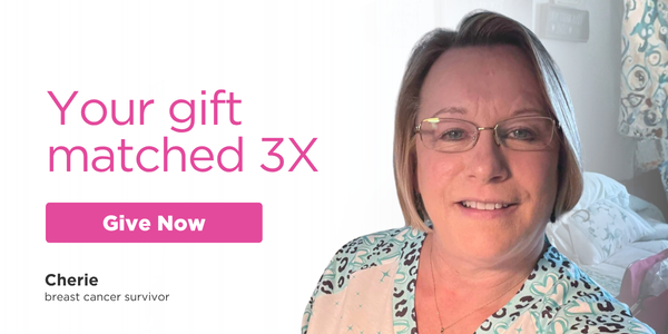 Help End Breast Cancer | Make a Gift Today