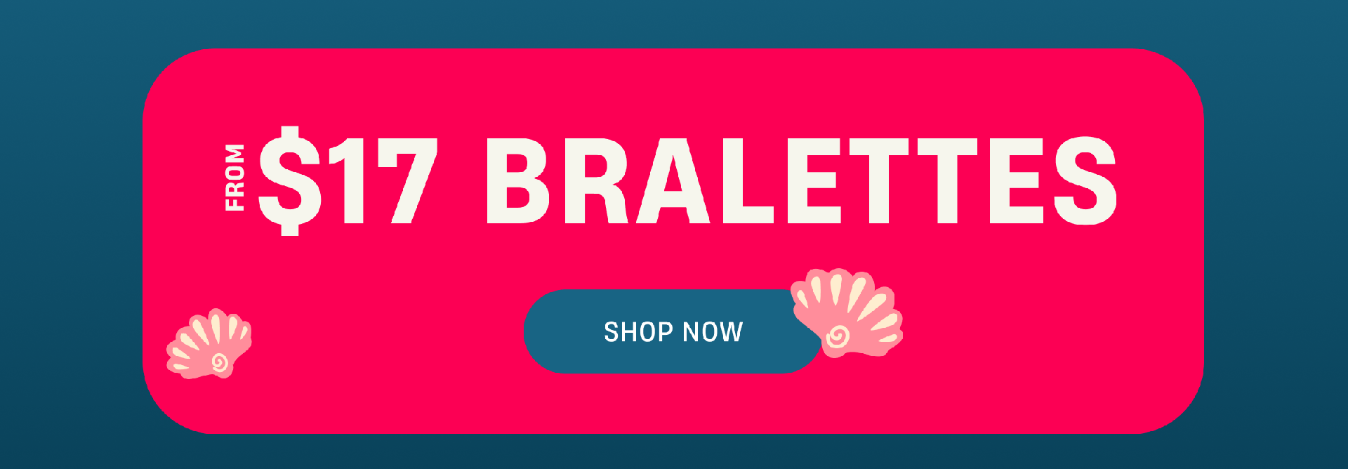From $17 Bralettes | Shop Now
