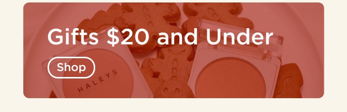 Shop Gifts $20 & Under
