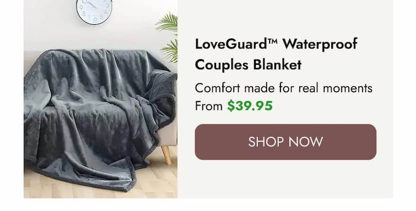 LoveGuard™   -   Waterproof   Couples   Blanket