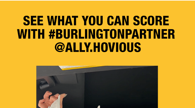 See what you can score with #Burlingtonpartner @ally.hovious